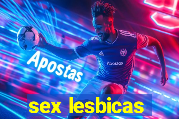 sex lesbicas